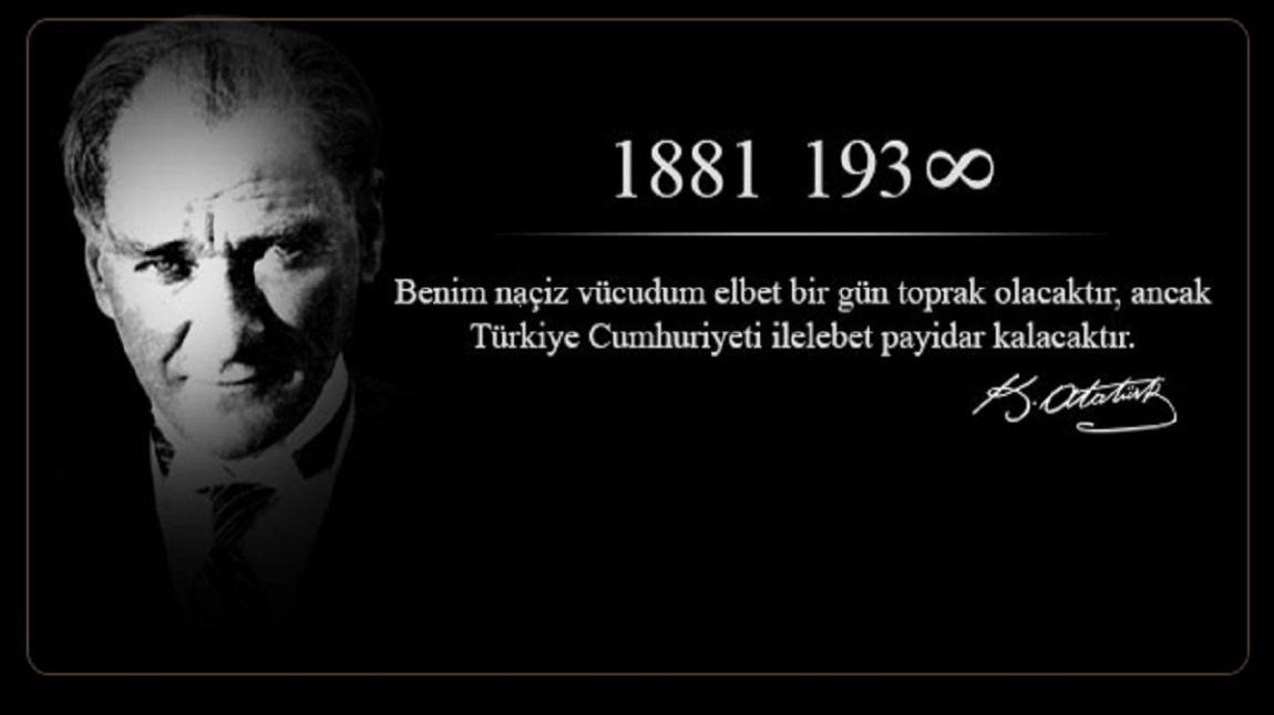 Okulumuz 10 Kasım Ulu Önder Gazi Mustafa Kemal Atatürk'ü Anma Töreni